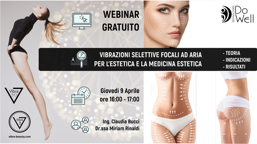 WEBINAR: la teoria delle vibrazioni selettive focali in Estetica e Medicina Estetica